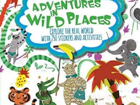 Adventures in Wild Places, Activities and Sticker Books (Lonely Planet Kids) Online now