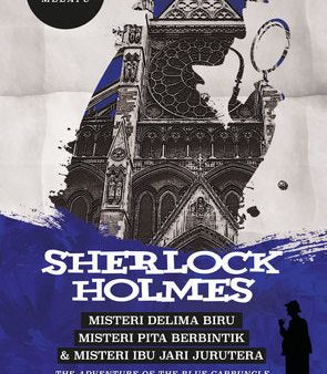 Sherlock Holmes: Misteri Delima Biru, Misteri Pita Berbintik & Misteri Ibu Jari Jurutera Sale