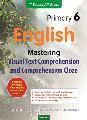 PRIMARY 6 ENGLISH MASTERING VISUAL TEXT COMPREHENSION AND CO For Discount