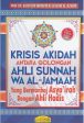 KRISIS AKIDAH ANTARA GOLONGAN AHLI SUNNAH WA AL-JAMAAH Online Sale