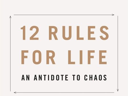 12 Rules for Life: An Antidote to Chaos Online now