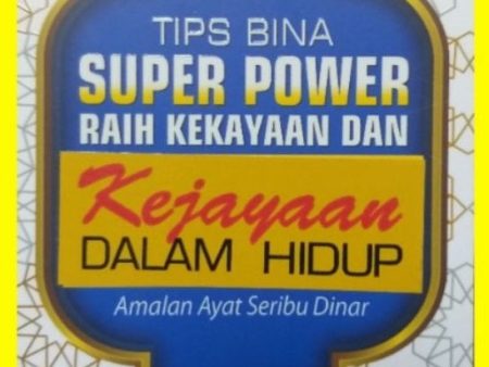 Buku Tips Bina Super Power Raih Kekayaan Dan Kejayaan Dalam Hidup (Amalan Ayat Seribu Dinar) Fashion