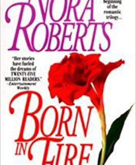 CONCANNON SISTERS TRILOGY #01: BORN IN FIRE (REISSUE) Fashion