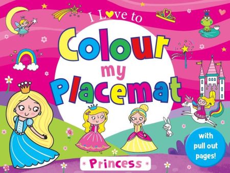 I Love to Colour My Placemat: Princess Hot on Sale