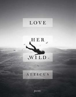 Love Her Wild: Poems Supply