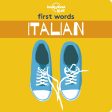 First Words - Italian (Lonely Planet Kids) For Cheap