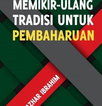 Memikir-Ulang Tradisi untuk Pembaharuan Online now