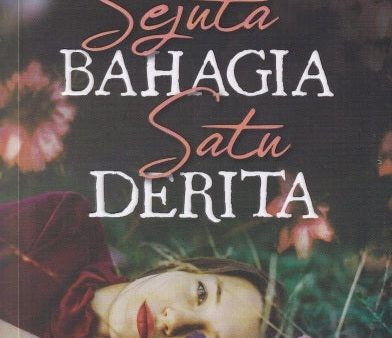 SEJUTA BAHAGIA SATU DERITA For Discount