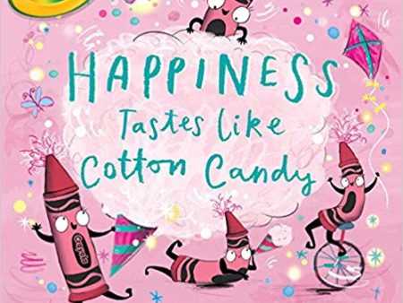 Happiness Tastes Like Cotton Candy (CRAYOLA) For Discount