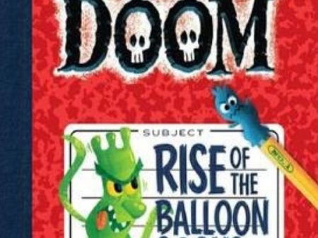 THE NOTEBOOK OF DOOM #1: RISE OF THE BALLOON GOONS Cheap