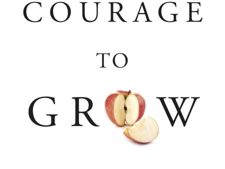 COURAGE TO GROW Online now