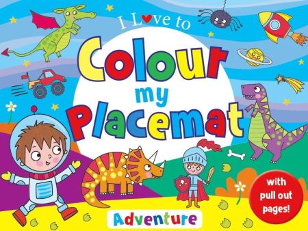 I Love to Colour My Placemat: Adventure Online Sale