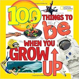 100 Things To Be When You Grow Up Online Sale