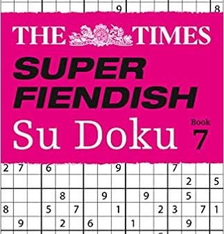 The Times Super Fiendish Su Doku Book 7: 200 Challenging Puzzles Fashion