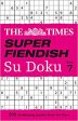 The Times Super Fiendish Su Doku Book 7: 200 Challenging Puzzles Fashion