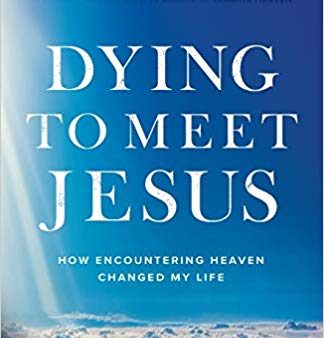 DYING TO MEET JESUS For Discount